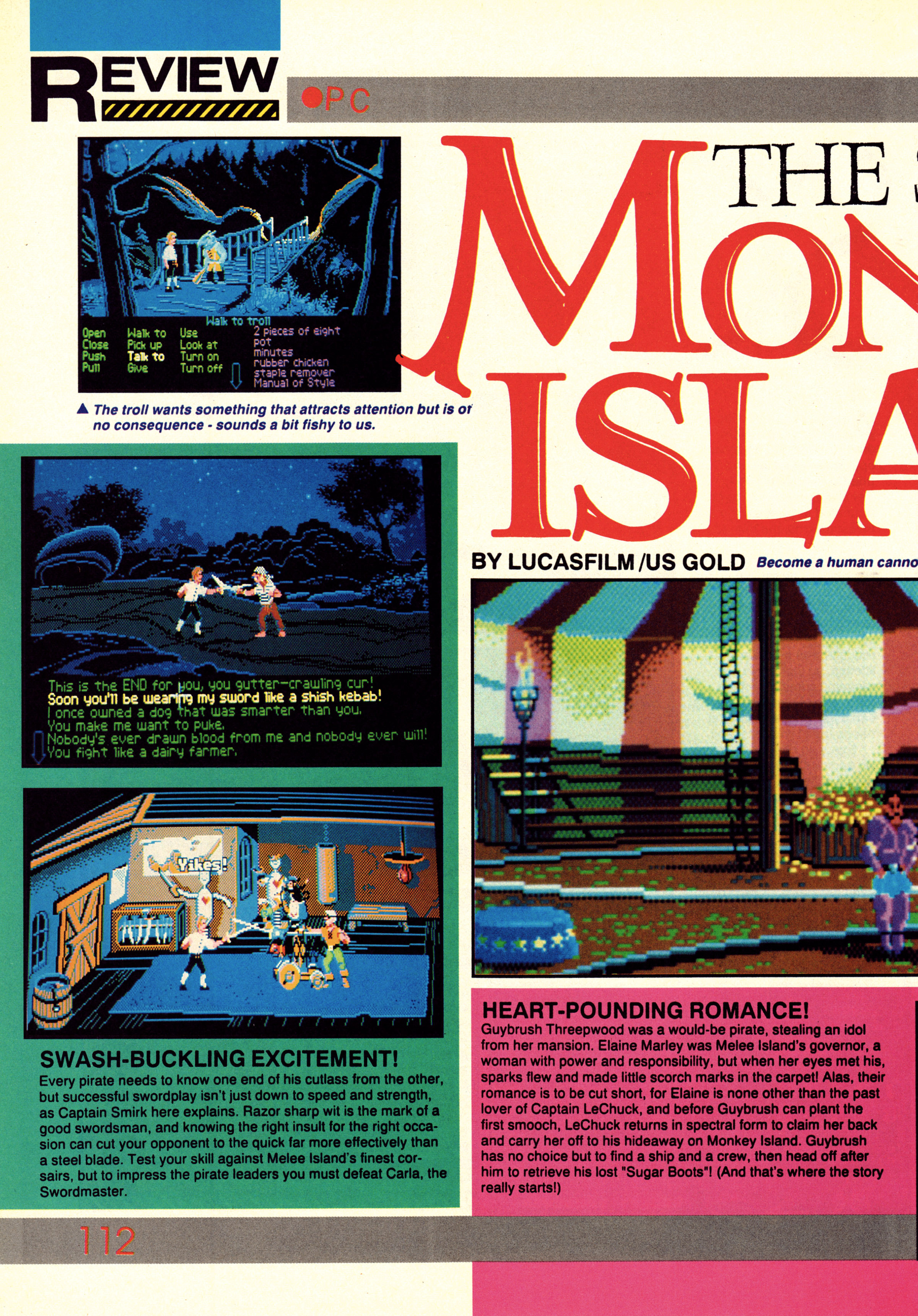 Review for The Secret of Monkey Island on PC.
Taken from CVG 109 - December 1990 (UK)

score: 94%