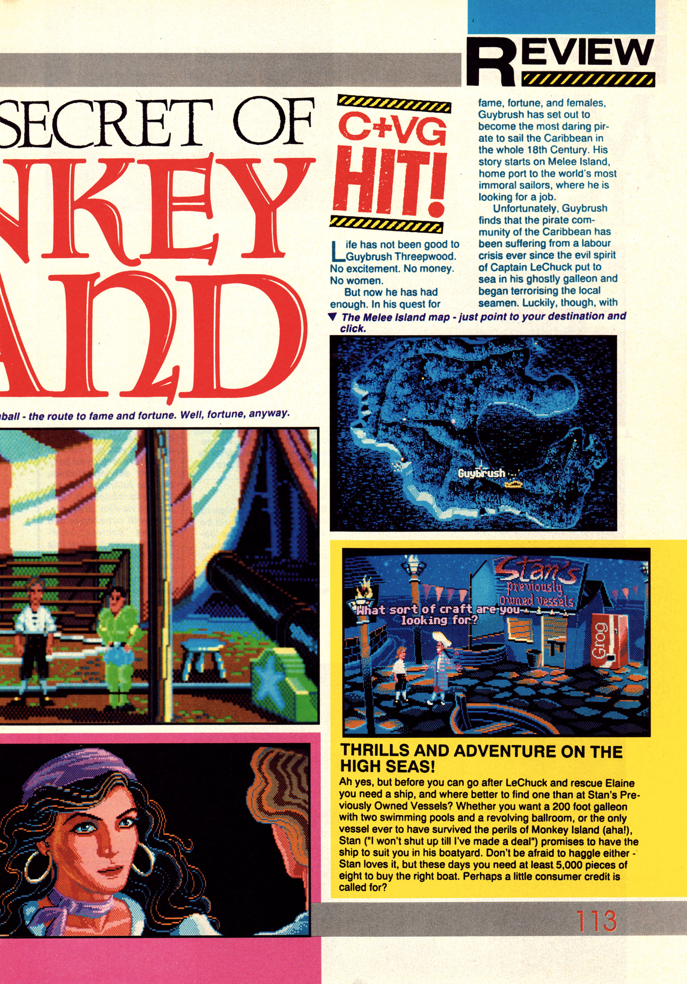 Review for The Secret of Monkey Island on PC.
Taken from CVG 109 - December 1990 (UK)

score: 94%