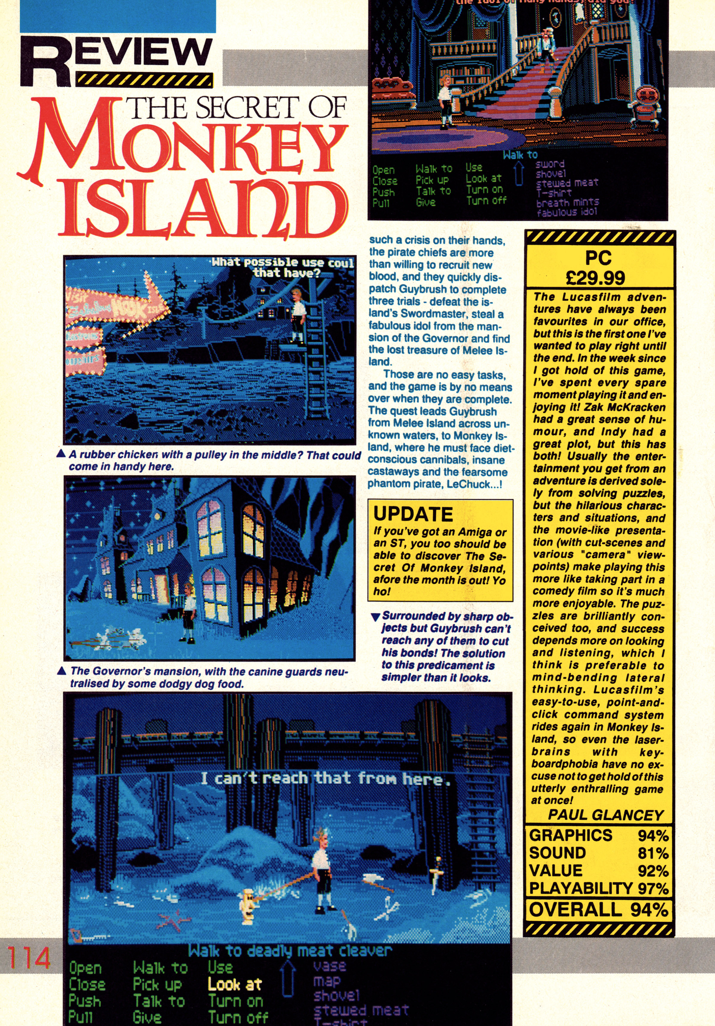 Review for The Secret of Monkey Island on PC.
Taken from CVG 109 - December 1990 (UK)

score: 94%
