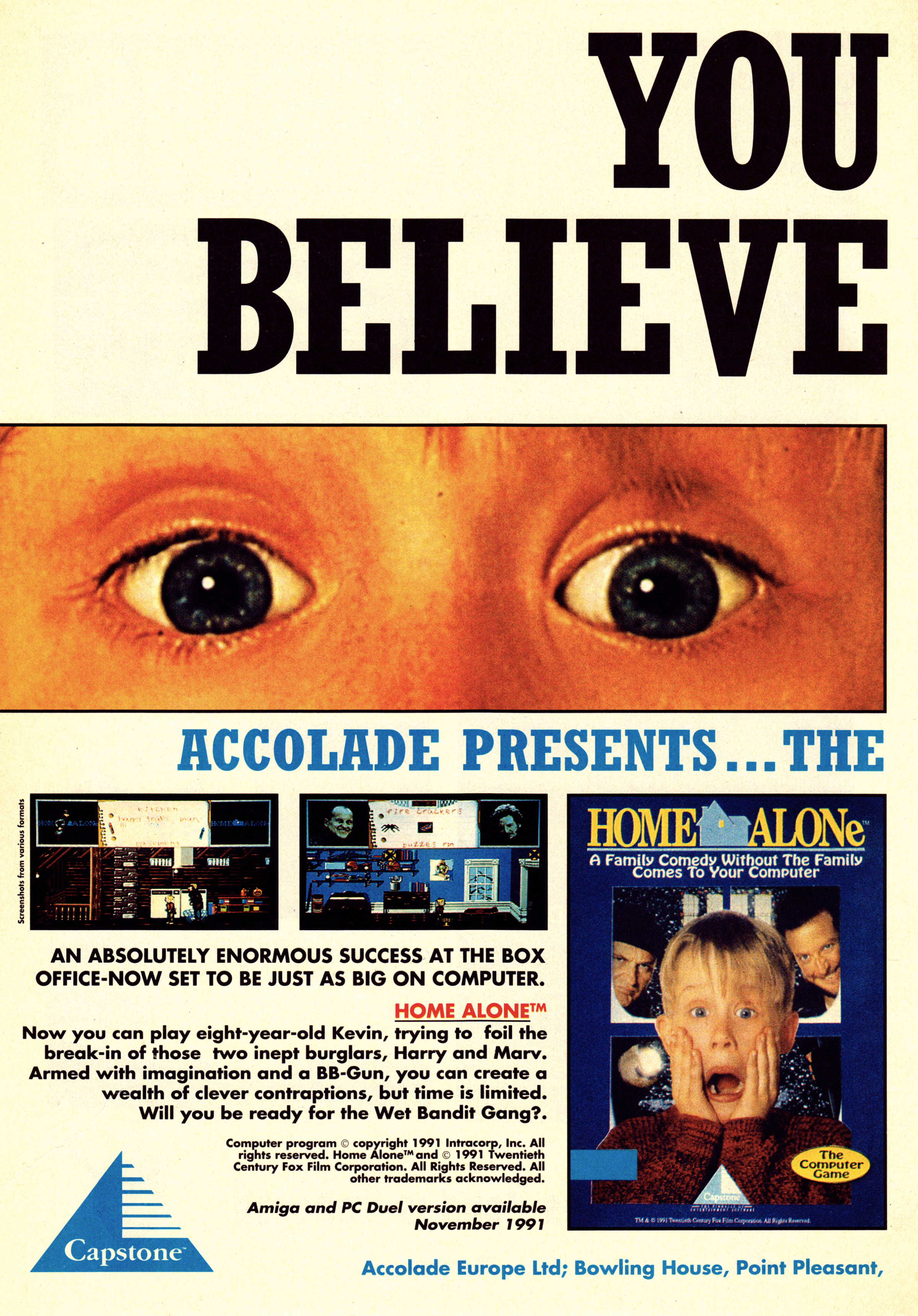 Advertisement by Accolade for Home Alone and Elvira 2: The Jaws of Cerberus on various Micro systems.
Taken from CVG 120 - November 1991 (UK)